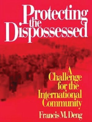 cover image of Protecting the Dispossessed